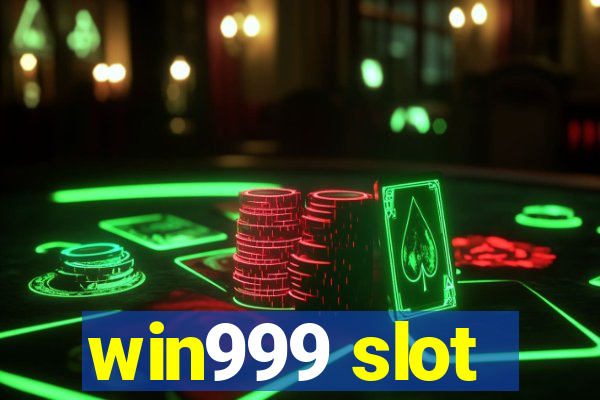 win999 slot