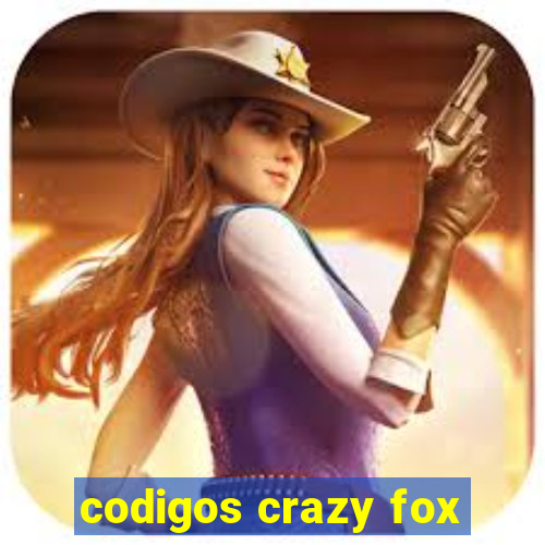 codigos crazy fox