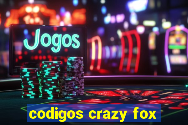 codigos crazy fox