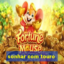 sonhar com touro