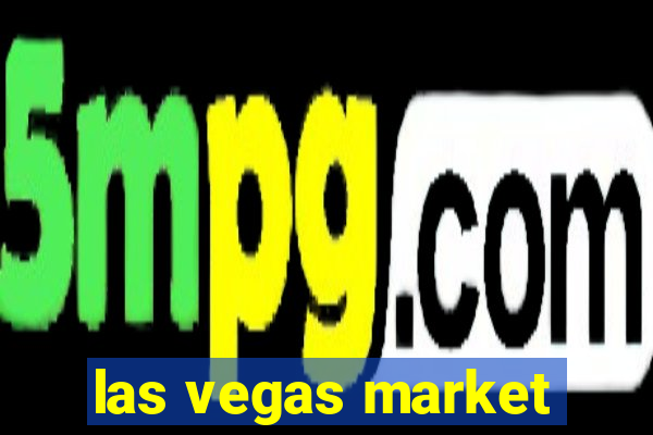 las vegas market