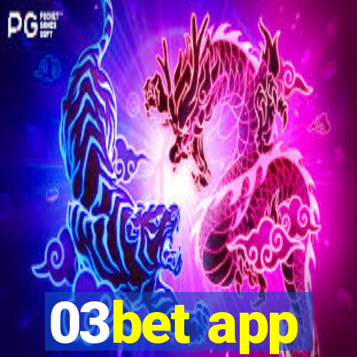 03bet app