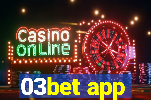 03bet app