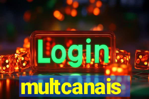 multcanais