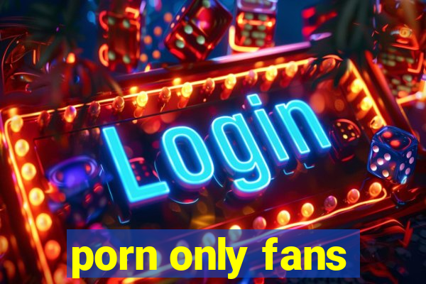 porn only fans