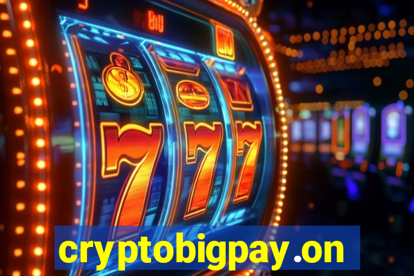 cryptobigpay.online