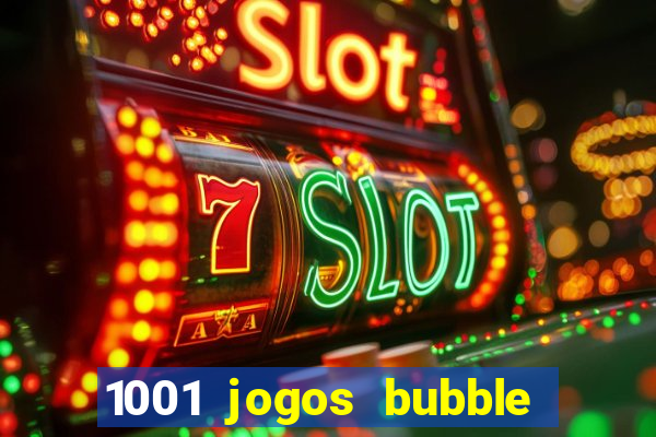 1001 jogos bubble shooter grátis