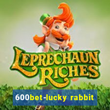 600bet-lucky rabbit