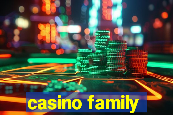 casino family