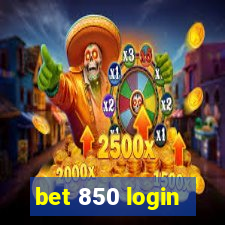 bet 850 login