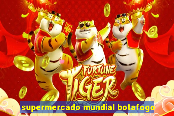 supermercado mundial botafogo