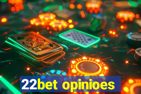 22bet opinioes