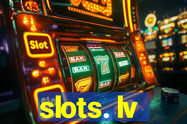 slots. lv