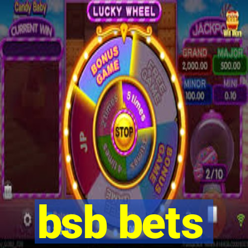 bsb bets