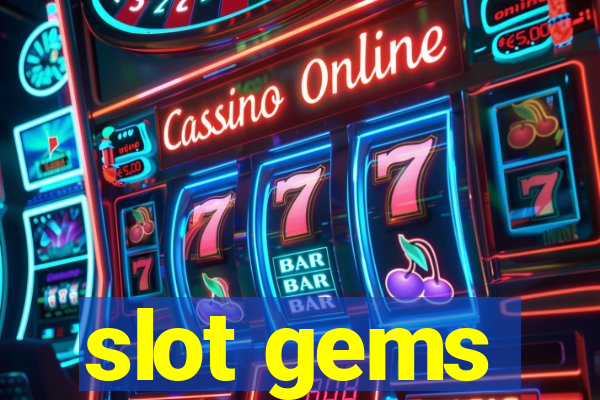 slot gems