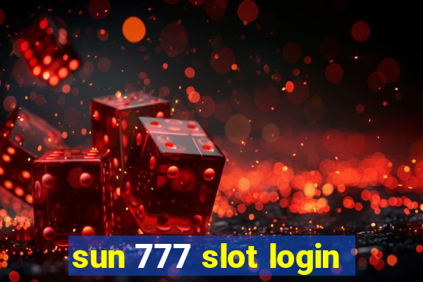 sun 777 slot login