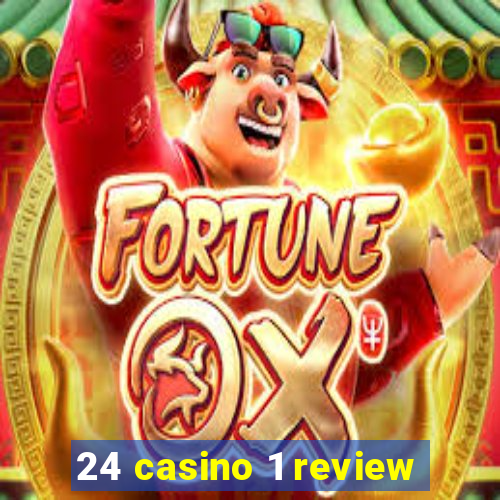 24 casino 1 review