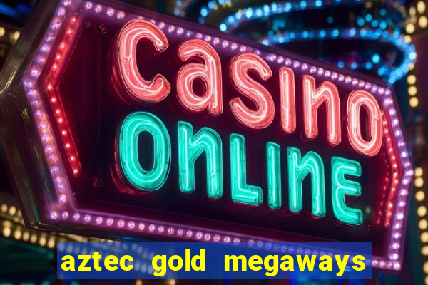 aztec gold megaways slot recenzie