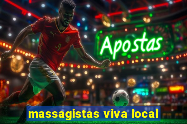 massagistas viva local