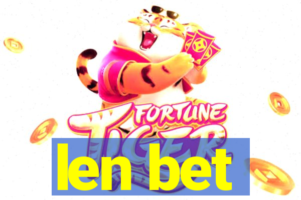 len bet