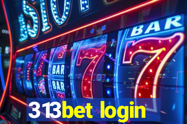 313bet login