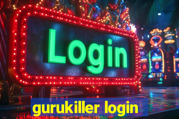 gurukiller login