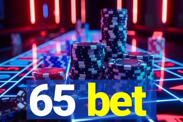 65 bet