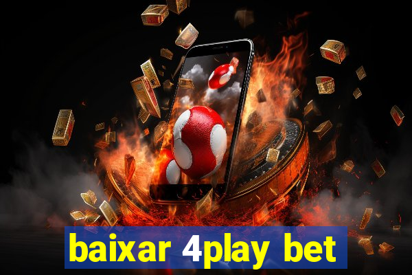 baixar 4play bet