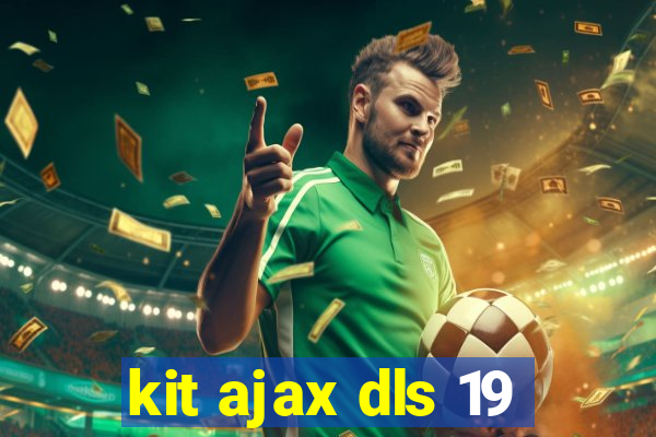 kit ajax dls 19