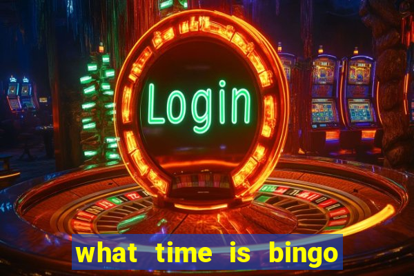 what time is bingo at foxwoods