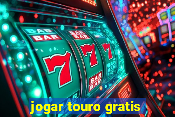 jogar touro gratis