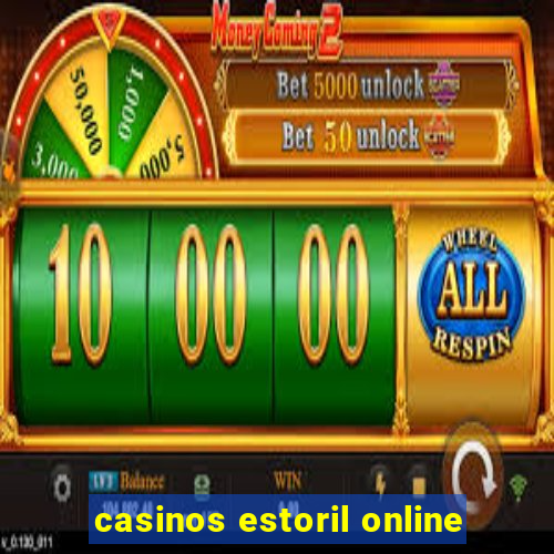 casinos estoril online