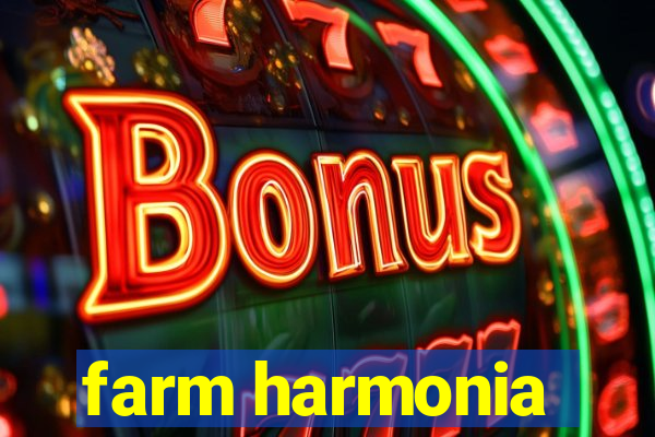 farm harmonia