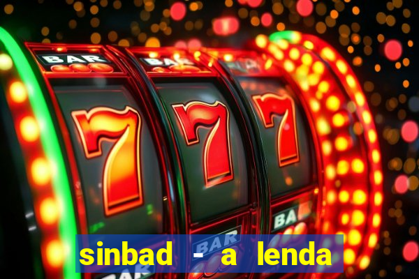 sinbad - a lenda dos sete mares online dublado