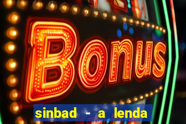 sinbad - a lenda dos sete mares online dublado