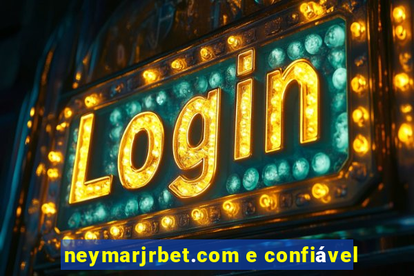 neymarjrbet.com e confiável