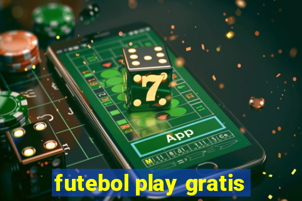 futebol play gratis