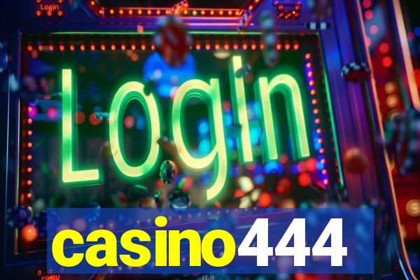 casino444