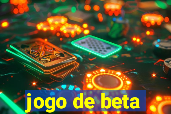 jogo de beta