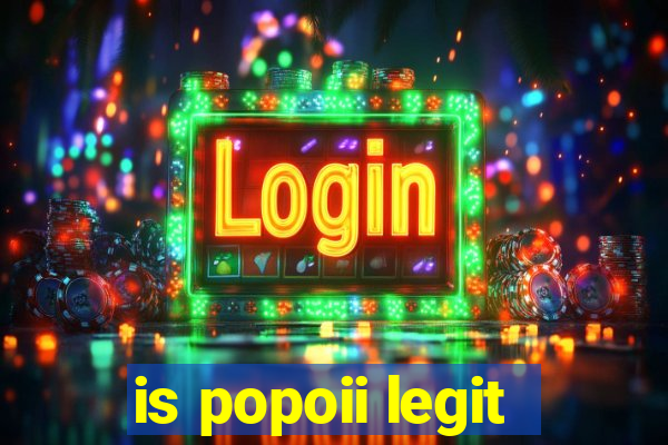 is popoii legit