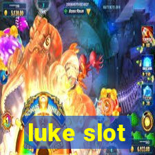 luke slot