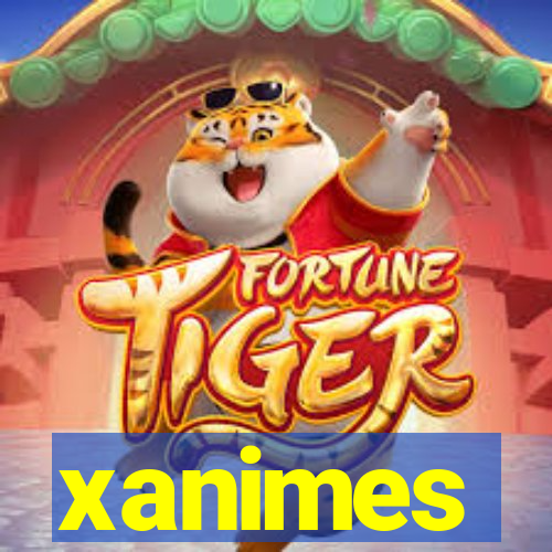 xanimes