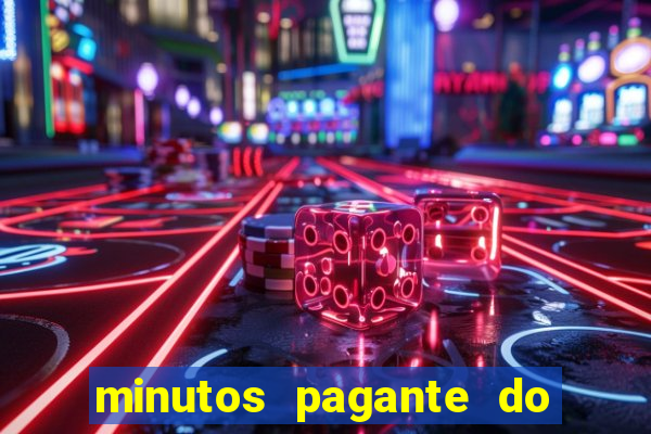 minutos pagante do fortune tiger