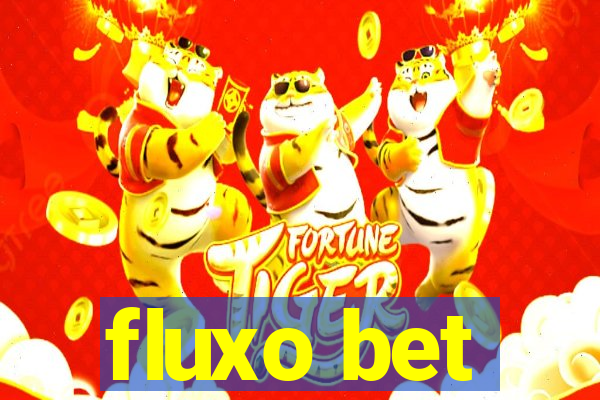 fluxo bet