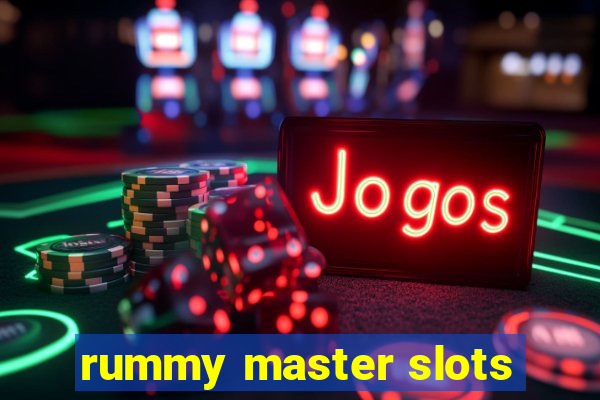 rummy master slots