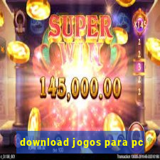 download jogos para pc