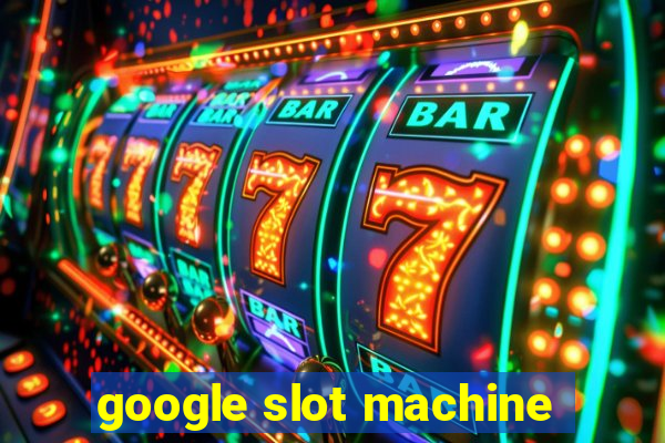 google slot machine