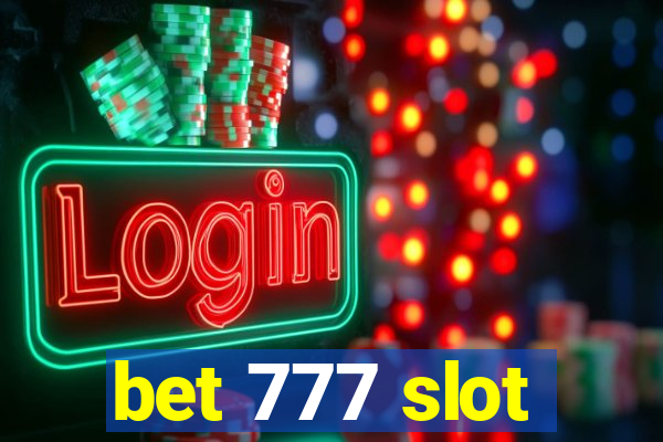 bet 777 slot