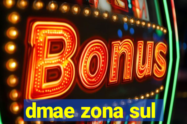 dmae zona sul