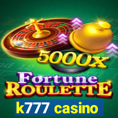 k777 casino